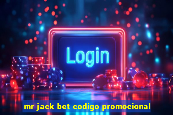 mr jack bet codigo promocional